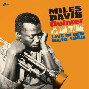 Miles Davis Quintet & John Coltrane - Live In Den Haag - 1960 i gruppen VINYL / Jazz hos Bengans Skivbutik AB (5519536)