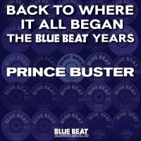 Prince Buster - Back To Where It All Began - The Bl i gruppen VI TIPSAR / Record Store Day / RSD24 hos Bengans Skivbutik AB (5519624)