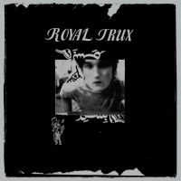 Royal Trux - Royal Trux i gruppen VI TIPSAR / Record Store Day / rsd-rea24 hos Bengans Skivbutik AB (5519661)