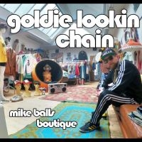 Goldie Lookin Chain - Mike Balls Boutique i gruppen VI TIPSAR / Record Store Day / RSD24 hos Bengans Skivbutik AB (5519744)