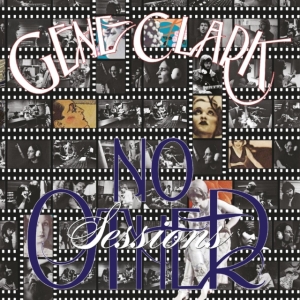 Gene Clark - No Other Sessions 50Th  i gruppen VI TIPSAR / Record Store Day / RSD24 hos Bengans Skivbutik AB (5519828)