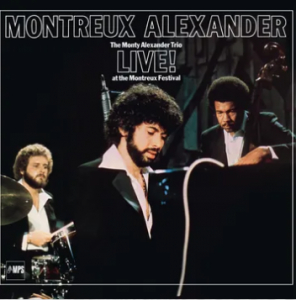Alexander,Monty - Montreux Alexander: The Monty Alexander Trio Live! At The Montreux Festival (Mint Green Vinyl) (Rsd) - IMPORT i gruppen VINYL / Pop-Rock hos Bengans Skivbutik AB (5520000)