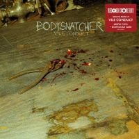 Bodysnatcher - Vile Conduct (Rsd) - IMPORT in the group OUR PICKS / Record Store Day /  at Bengans Skivbutik AB (5520009)