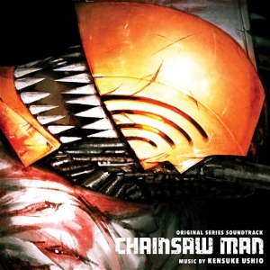 Ushio Kensuke - Chainsaw Man (Original Series Soundtrack i gruppen VI TIPSAR / Fredagsreleaser / Fredag den 3:e Maj 2024 hos Bengans Skivbutik AB (5520153)