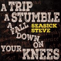 Seasick Steve - A Trip A Stumble A Fall Down On You i gruppen VINYL / Kommande / Blues hos Bengans Skivbutik AB (5520211)