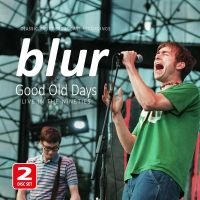 Blur - Good Old Days - Live In The Ninetie i gruppen VI TIPSAR / Fredagsreleaser / Fredag den 26:e April 2024 hos Bengans Skivbutik AB (5520229)