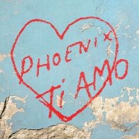 Phoenix - Ti Amo i gruppen VINYL / Pop-Rock hos Bengans Skivbutik AB (5520230)