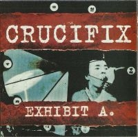 Crucifix - Exhibit A i gruppen VI TIPSAR / Startsida - CD Nyheter & Kommande hos Bengans Skivbutik AB (5520283)