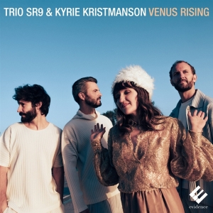 Trio Sr9 & Kyrie Kristmanson - Venus Rising i gruppen VI TIPSAR / Fredagsreleaser / Fredag Den 22:a Mars 2024 hos Bengans Skivbutik AB (5520338)