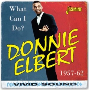 Elbert Donnie - What Can I Do? 1957-1962 i gruppen VI TIPSAR / Fredagsreleaser / Fredag den 8:e Mars 2024 hos Bengans Skivbutik AB (5520368)