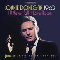 Donegan Lonnie - 1962 - I?Ll Never Fall In Love Agai i gruppen VI TIPSAR / Fredagsreleaser / Fredag den 8:e Mars 2024 hos Bengans Skivbutik AB (5520370)