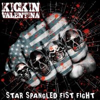 Kickin Valentina - Star Spangled Fist Fight i gruppen VI TIPSAR / Startsida - CD Nyheter & Kommande hos Bengans Skivbutik AB (5520437)