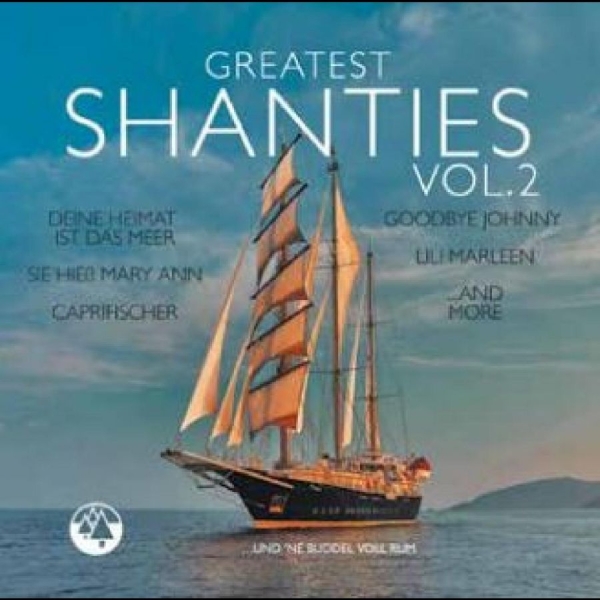 Various Artists - Greatest Shanties Vol. 2 i gruppen CD / Toppsäljare hos Bengans Skivbutik AB (5520506)