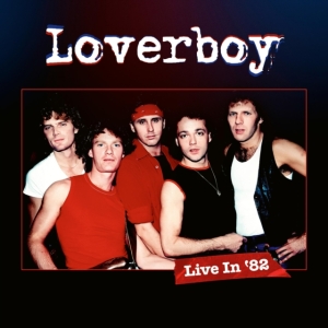 Loverboy - Live In '82 i gruppen VI TIPSAR / Fredagsreleaser / Fredag den 7:e Juni 2024 hos Bengans Skivbutik AB (5520646)