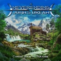 A Neverending Johns Dream - Coming Back To Paradise i gruppen ÖVRIGT / Kommande produkter - 10 procent hos Bengans Skivbutik AB (5520651)