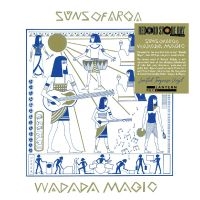Suns Of Arqa - Wadada Magic i gruppen ÖVRIGT / Kommande produkter - 10 procent hos Bengans Skivbutik AB (5520662)