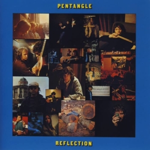 Pentangle - Reflection  i gruppen CD / World Music hos Bengans Skivbutik AB (5520685)