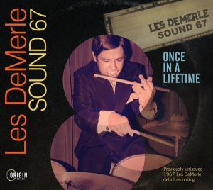 Les Demerle Sound 67 - Once In A Lifetime i gruppen ÖVRIGT / Kommande produkter - 10 procent hos Bengans Skivbutik AB (5520710)