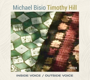 Michael Bisio & Timothy Hill - Inside Voice / Outside Voice i gruppen VI TIPSAR / Startsida - CD Nyheter & Kommande hos Bengans Skivbutik AB (5520717)