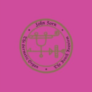 Zorn John - The Hermetic Organ Volume 12 - The i gruppen ÖVRIGT / Kommande produkter - 10 procent hos Bengans Skivbutik AB (5520762)
