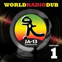 Ja13 - World Radio Dub Chapter One i gruppen CD / Kommande / Reggae hos Bengans Skivbutik AB (5520782)