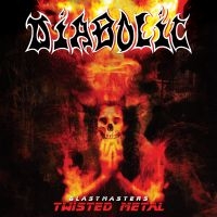 Diabolic - Blastmasters, Twisted Metal i gruppen ÖVRIGT / Kommande produkter - 10 procent hos Bengans Skivbutik AB (5520829)
