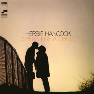 Herbie Hancock - Speak Like A Child i gruppen VI TIPSAR / Startsida - Vinyl Nyheter & Kommande hos Bengans Skivbutik AB (5520895)