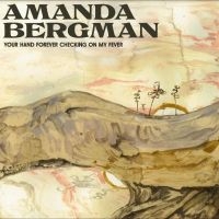 Bergman Amanda - Your Hand Forever Checking On My Fever (Black Vinyl) in the group VINYL / Upcoming releases / Pop-Rock at Bengans Skivbutik AB (5520901)
