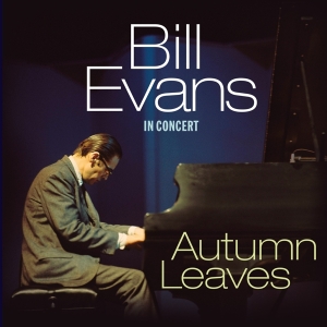 Bill Evans - Autumn Leaves - In Concert i gruppen VINYL / Kommande / Jazz hos Bengans Skivbutik AB (5521067)