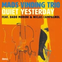 Vinding Mats Trio - Quiet Yesterday i gruppen VI TIPSAR / Startsida - CD Nyheter & Kommande hos Bengans Skivbutik AB (5521082)