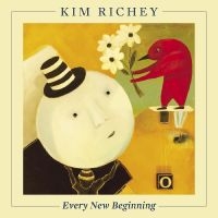 Richey Kim - Every New Beginning i gruppen CD / Kommande / Svensk Folkmusik hos Bengans Skivbutik AB (5521152)