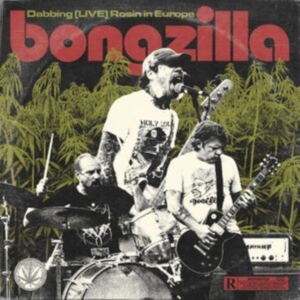 Bongzilla - Dabbing (Live) Rosin In Europe i gruppen VI TIPSAR / Fredagsreleaser / Fredag den 8:e Mars 2024 hos Bengans Skivbutik AB (5521208)