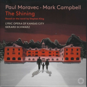 Paul Moravec Mark Campbell - The Shining i gruppen VI TIPSAR / Startsida - CD Nyheter & Kommande hos Bengans Skivbutik AB (5521339)