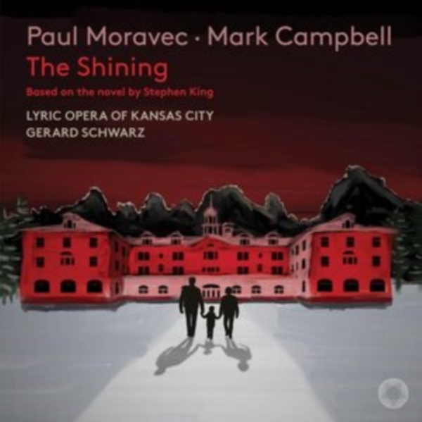 Paul Moravec Mark Campbell - The Shining i gruppen CD / Toppsäljare hos Bengans Skivbutik AB (5521339)