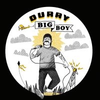 Durry - Big Boy i gruppen VI TIPSAR / Fredagsreleaser / Fredag den 26:e April 2024 hos Bengans Skivbutik AB (5521440)
