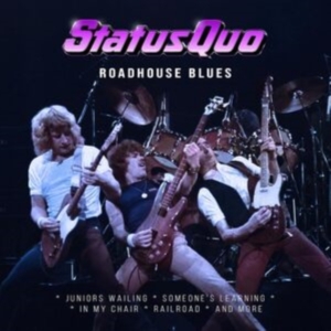 Status Quo - Roadhouse Blues i gruppen ÖVRIGT / Kommande produkter - 10 procent hos Bengans Skivbutik AB (5521473)