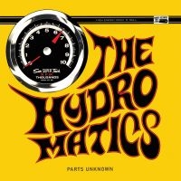 Hydromatics The - Parts Unknown (Vinyl Lp) i gruppen VINYL / Nyheter / Pop-Rock hos Bengans Skivbutik AB (5521568)