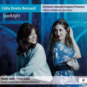 Celia Oneto Bensaid & Orchestre National Avignon-Provence & Débora Waldman - Sparklight i gruppen CD / Klassiskt hos Bengans Skivbutik AB (5521623)