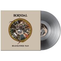 Horndal - Head Hammer Man (Hammer Grey Vinyl i gruppen VINYL / Hårdrock hos Bengans Skivbutik AB (5521702)