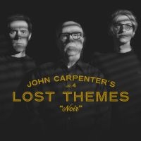 John Carpenter Cody Carpenter And - Lost Themes Iv: Noir i gruppen VI TIPSAR / Fredagsreleaser / Fredag den 3:e Maj 2024 hos Bengans Skivbutik AB (5521810)