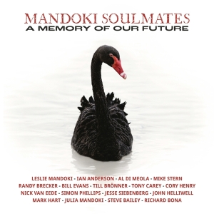 Mandoki Soulmates - A Memory Of Our Future i gruppen CD / Pop-Rock hos Bengans Skivbutik AB (5521901)