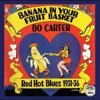 Carter Bo - Banana In Your Fruit Basket Red Hot i gruppen VI TIPSAR / Fredagsreleaser / Fredag den 19:e April 2024 hos Bengans Skivbutik AB (5521911)