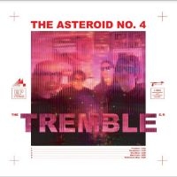 Asteroid No 4 The - Tremble i gruppen VI TIPSAR / Fredagsreleaser / Fredag Den 29:e Mars 2024 hos Bengans Skivbutik AB (5521913)