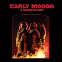 Early Moods - A Sinner's Past i gruppen CD / Hårdrock hos Bengans Skivbutik AB (5521949)