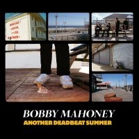 Bobby Mahoney - Another Deadbeat Summer i gruppen VINYL / Kommande / Pop-Rock hos Bengans Skivbutik AB (5521964)