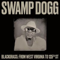 Swamp Dogg - Blackgrass: From West Virginia To 1 i gruppen CD / Kommande / Country hos Bengans Skivbutik AB (5521973)