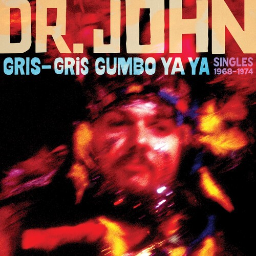 Dr. John - Gris-Gris Gumbo Ya Ya: Singles i gruppen CD / Pop-Rock hos Bengans Skivbutik AB (5522004)