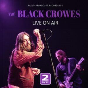 Black Crowes The - Live On Air i gruppen MUSIK / Dual Disc / Pop-Rock hos Bengans Skivbutik AB (5522032)