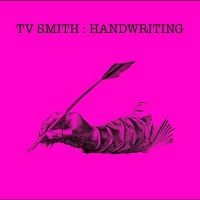 Tv Smith - Handwriting i gruppen VI TIPSAR / Fredagsreleaser / Fredag den 12:e April 2024 hos Bengans Skivbutik AB (5522043)