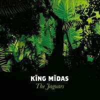 King Midas - The Jaguars i gruppen VI TIPSAR / Fredagsreleaser / Fredag den 3:e Maj 2024 hos Bengans Skivbutik AB (5522053)